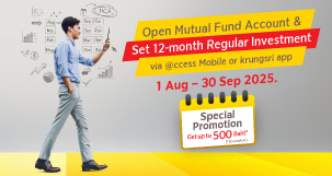 Special rewards when opening mutual fund account & setting regular investment via @ccess Mobile / krungsri app
